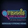 undefined Tennis Unfiltered