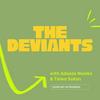 undefined The Deviants Podcast