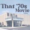 undefined That 70s Movie Podcast