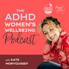 undefined The ADHD Women's Wellbeing Podcast