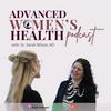 undefined The Advanced Women’s Health Podcast