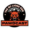 undefined The BCLionsDen Pawdcast