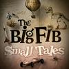 undefined The Big Fib - Small Tales