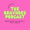 undefined The BravHoes Podcast