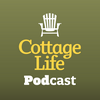undefined The Cottage Life Podcast