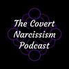 undefined The Covert Narcissism Podcast