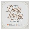 undefined The Daily Liturgy Podcast