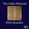 undefined The Daily Mishnah with Benedict