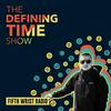 undefined The Defining Time Show
