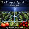 undefined The Energetic Agriculture Podcast