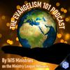undefined The Evangelism 101 Podcast: by 16:15 Ministries