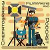 undefined The Filmmaking &amp; Cinematography Podcast