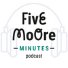 undefined The Five Moore Minutes Podcast with Dr. Shelley Moore