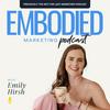 undefined The Embodied Marketing Podcast