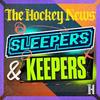 undefined The Hockey News Sleepers and Keepers