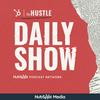 undefined The Hustle Daily Show