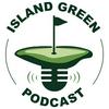 undefined The Island Green Podcast