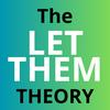 undefined The Let Them Theory | The Messy Podcast