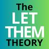 undefined The Let Them Theory | The Messy Podcast