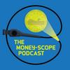 undefined The Money Scope Podcast