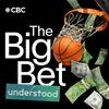 undefined Understood: The Big Bet