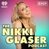 undefined The Nikki Glaser Podcast