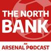 undefined THE NORTH BANK - An Arsenal Podcast