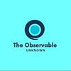 undefined The Observable Unknown
