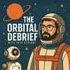 undefined The Orbital Debrief