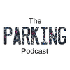 undefined The Parking Podcast