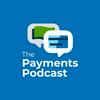 undefined The Payments Podcast