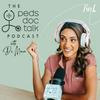 undefined The PedsDocTalk Podcast: Child Health, Development & Parenting—From a Pediatrician Mom