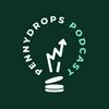 undefined The PennyDrops Podcast