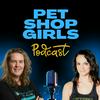 undefined Pet Shop Girls with Sherry (Odyssey Pets) and Carly (House of Paws) - A Podcast for Independent Pet Pros