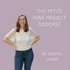undefined THE PETITE PEAR PROJECT PODCAST