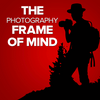 undefined The Photography Frame of Mind