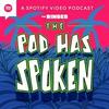undefined The Pod Has Spoken