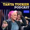 undefined The Return of Tanya Tucker Podcast