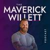 undefined The Maverick Willett Podcast