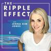 undefined The Ripple Effect with Jenna Kim Jones
