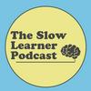 undefined The Slow Learner Podcast with Pete Johansson