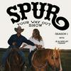 undefined The Spur Your Way Out Show