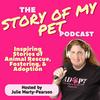 undefined Story of My Pet: Inspiring Stories of Animal Rescue, Fostering & Adoption