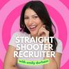 undefined The Straight Shooter Recruiter