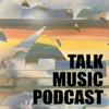undefined The Talk Music Podcast