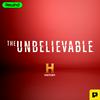 undefined The UnBelievable