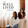 undefined The Well Lived Podcast