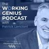 undefined The Working Genius Podcast with Patrick Lencioni