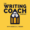 undefined The Writing Coach Podcast with Rebecca L. Weber