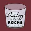 undefined Theology on the Rocks